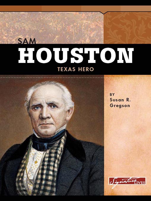 Title details for Sam Houston by Susan R. Gregson - Available